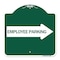 Signmission Employee Parking W/ Right Arrow, Green & White Aluminum Architectural Sign, 18" x 18", GW-1818-24398 A-DES-GW-1818-24398 - alternate 1